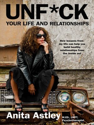 cover image of Unf*ck Your Life and Relationships